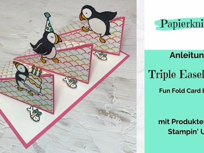 Anleitung Triple Twisted Easel Card mit den Party Puffins