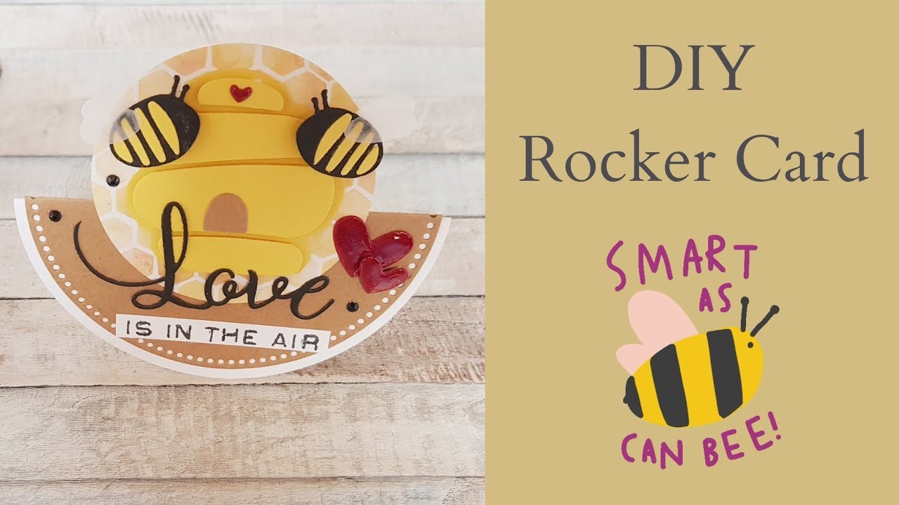 DIY Rocker Card. Modascrap Bee Sweet