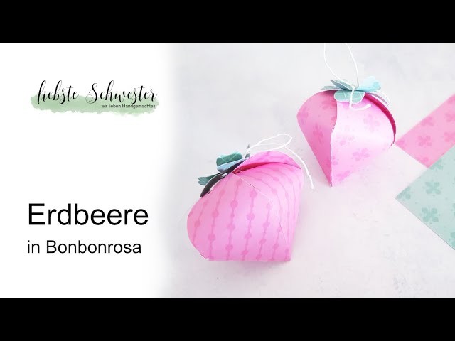 Erbeere in Bobonrosa- liebste schwester - Stampin`UP!