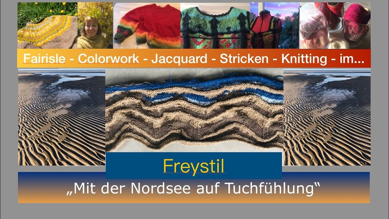 #Freystil12 - „Mit der Nordsee auf Tuchfühlung“ - #mitdernordseeauftuchfühlung