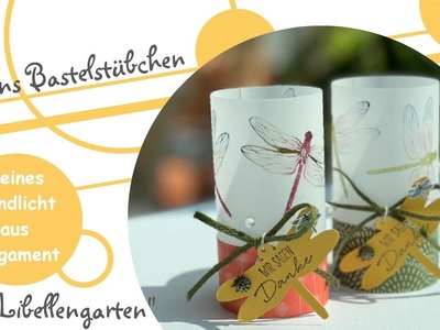 Kleines Windlicht aus Pergament basteln mit "Libellengarten" von Stampin´ Up!