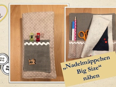 Nadelmäppchen "Big Size" nähen - Homemade - sewing a pin case