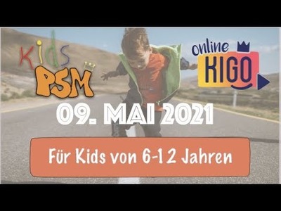 Online-Kigo (Schulkids) am 09.05.2021 - Pforzheimer Stadtmission Stadtmission