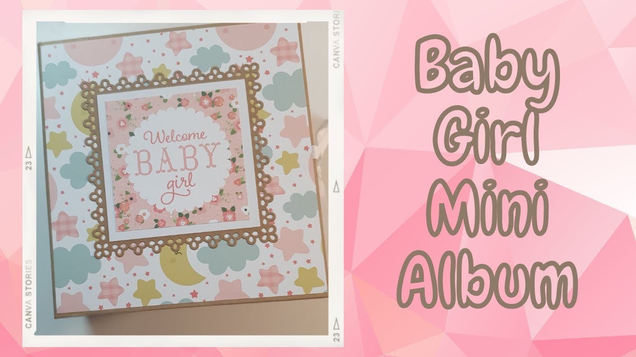 BABYALBUM Echo Park Baby Girl | Craftupdate | Tutorial