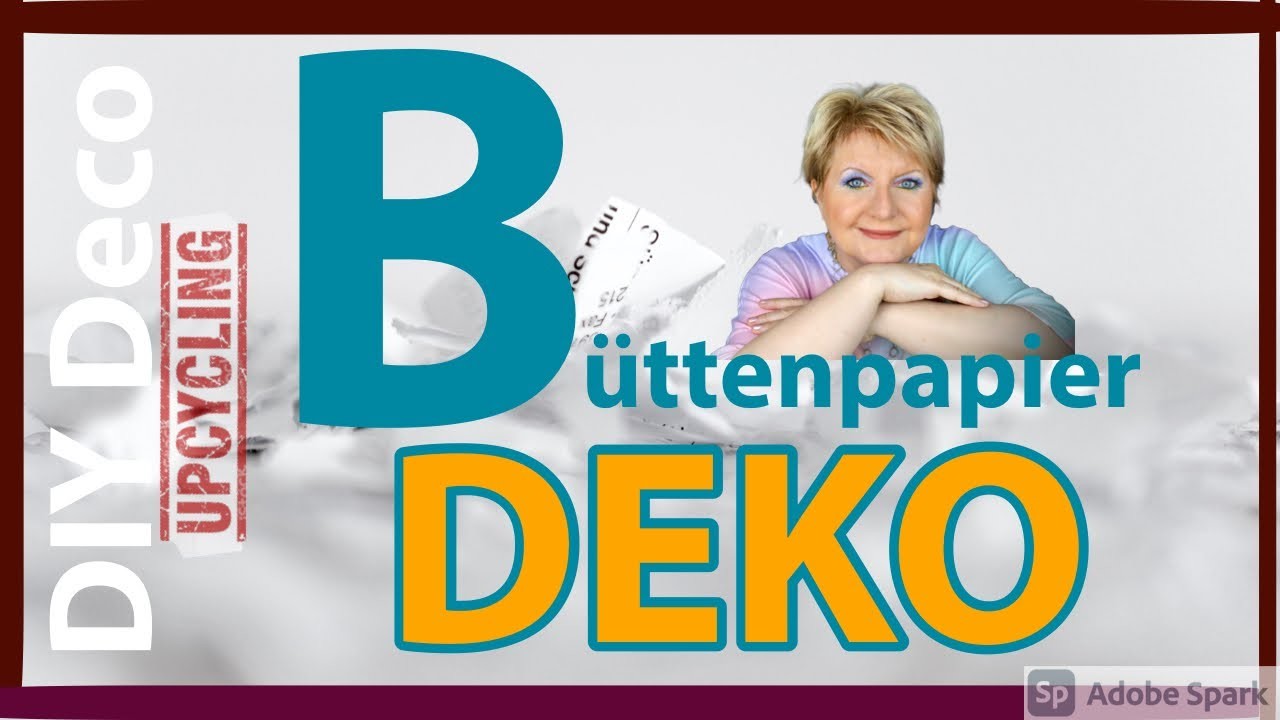 DIY Deco - Upcycling - Büttenpapier mit verschiedenen Materialien dekoriert. Demo - 2021