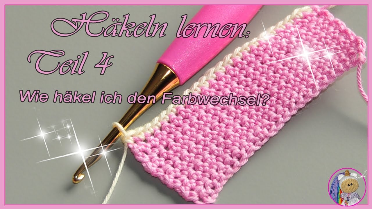 Häkeln lernen Teil 4 : Wie mache ich einen Farbwechsel?
