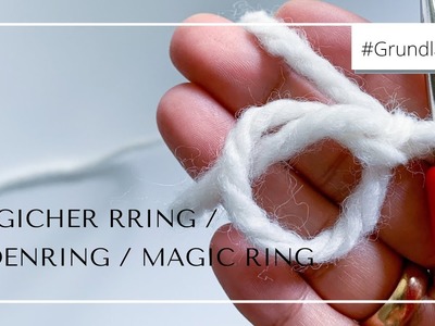 SCHNELL und EINFACH | Fadenring. Magic Ring mit 6 festen Maschen häkeln | Magischer Ring