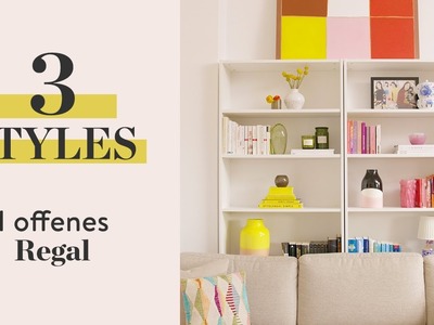 So vielfältig kann dein offenes Regal sein!