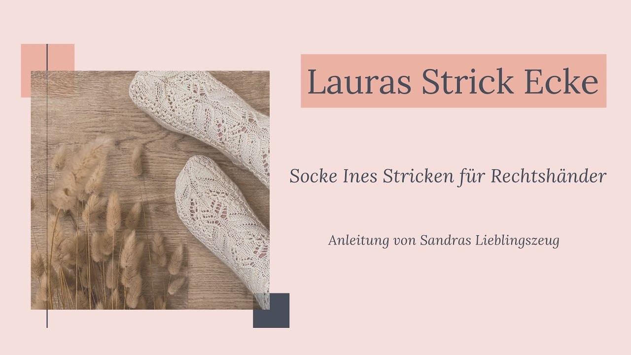 Socke Ines - Stricken für Rechtshänder