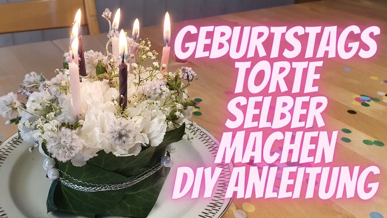 Geburtstagstorte mit weiss DIY Blumendeko selber machen