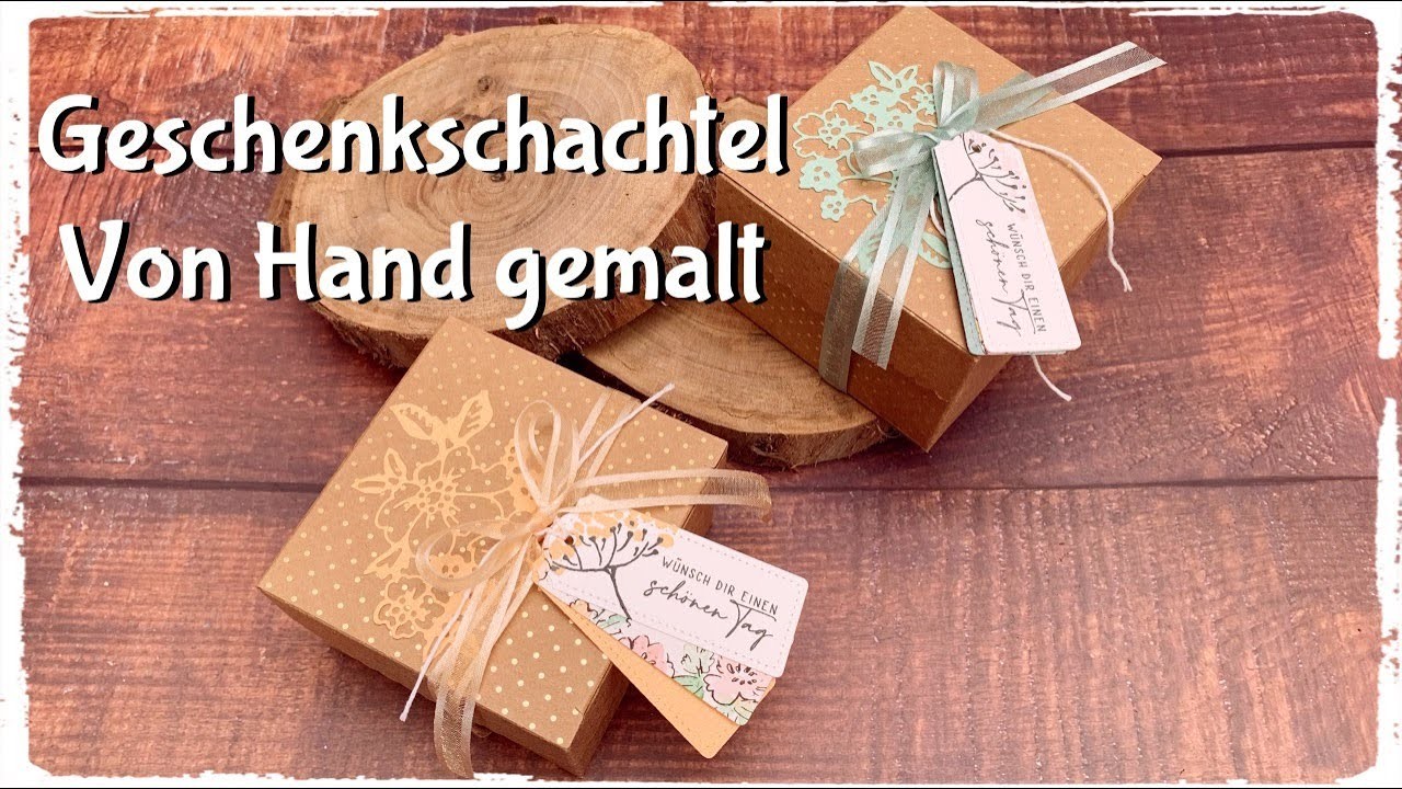 Geschenkschachtel - Von Hand gemalt - Stampin´Up!