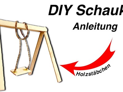 SCHAUKEL basteln aus HOLZSTÄBCHEN - DIY - Allerlei Channel