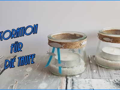 Teelichter Dekoration für die Taufe - DIY.Anleitung