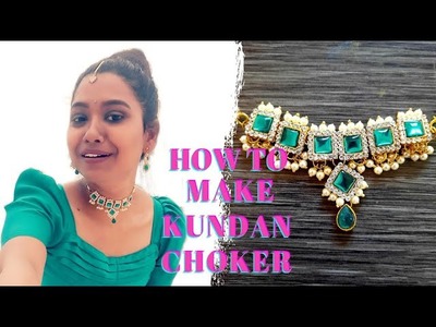 How To Make Kundan Choker Necklace | Choker Necklace Tutorial Step By Step