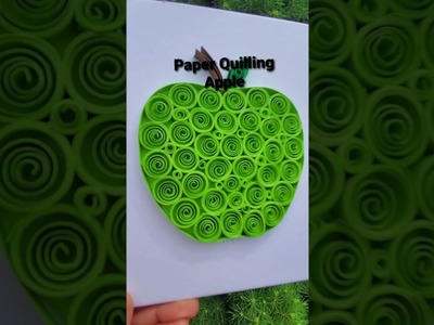 Paper Quilling Apple