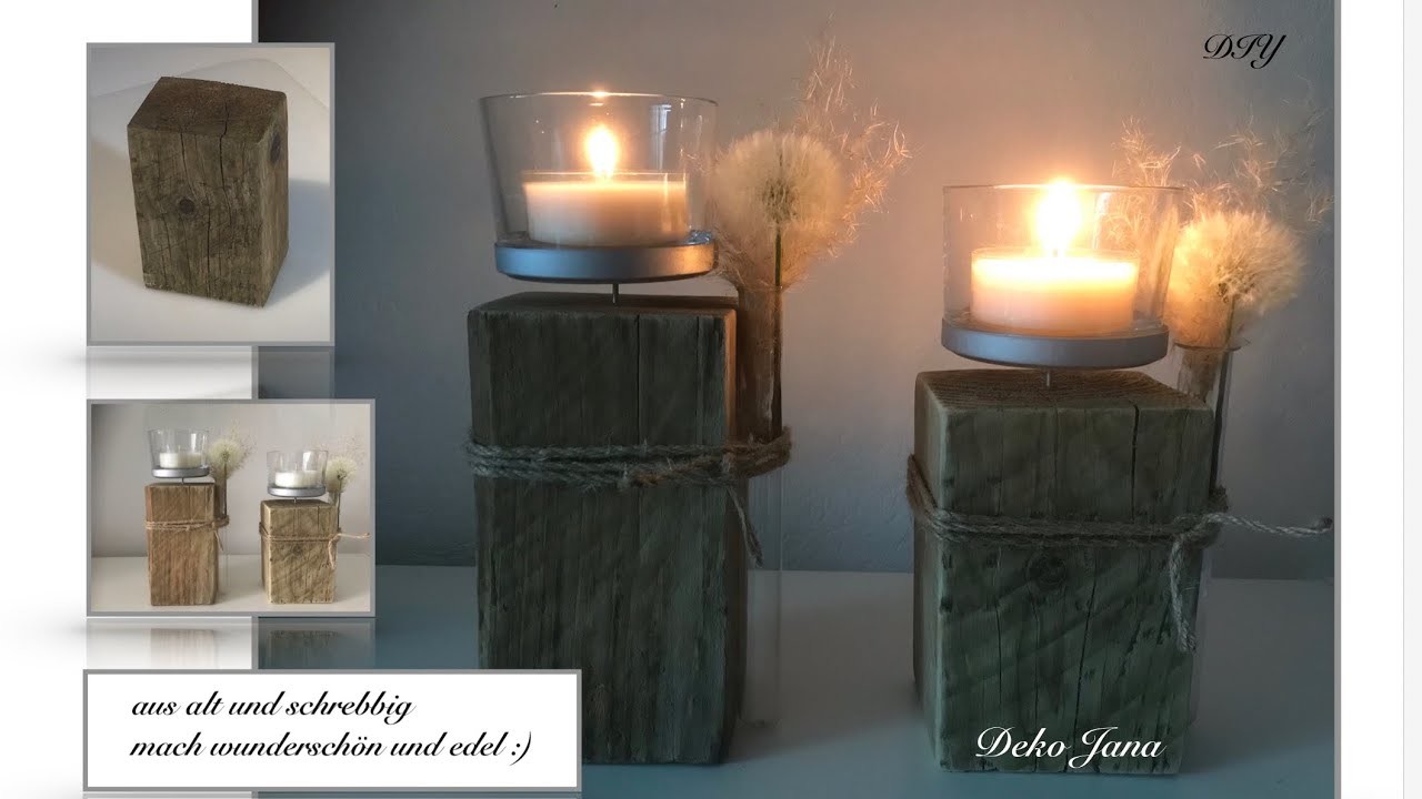 DIY:wunderschönes aus Altem zaubern, edel und modern, Kerzenhalter Sommer Deko Upcycling. Deko Jana