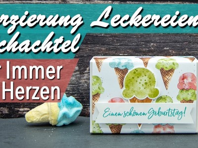 Kreativer Montag 154 - Verzierung Leckereien Schachtel "Für immer im Herzen" | inkl. Outtakes