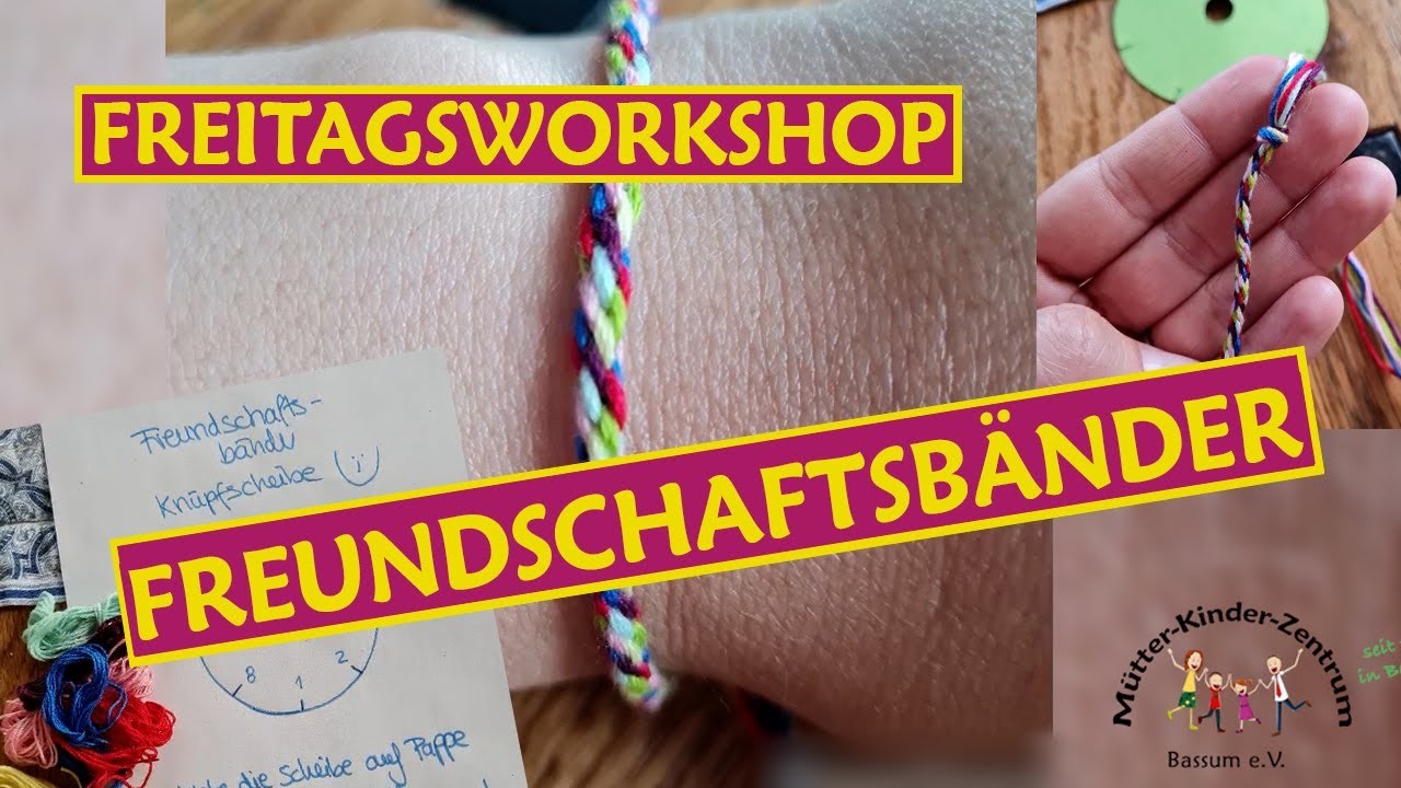 Mütter-Kinder-Zentrum Freitagsworkshop - Freundschaftsbänder