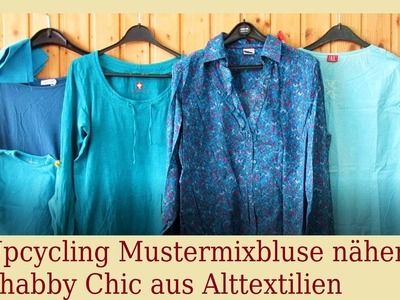 Upcycling Bluse nähen -  Shabby Chic aus Altkleidern - Mustermix - Teil 2.2