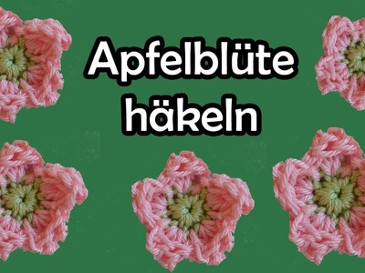 Apfelblüte häkeln - Romy Fischer Häkelanleitung