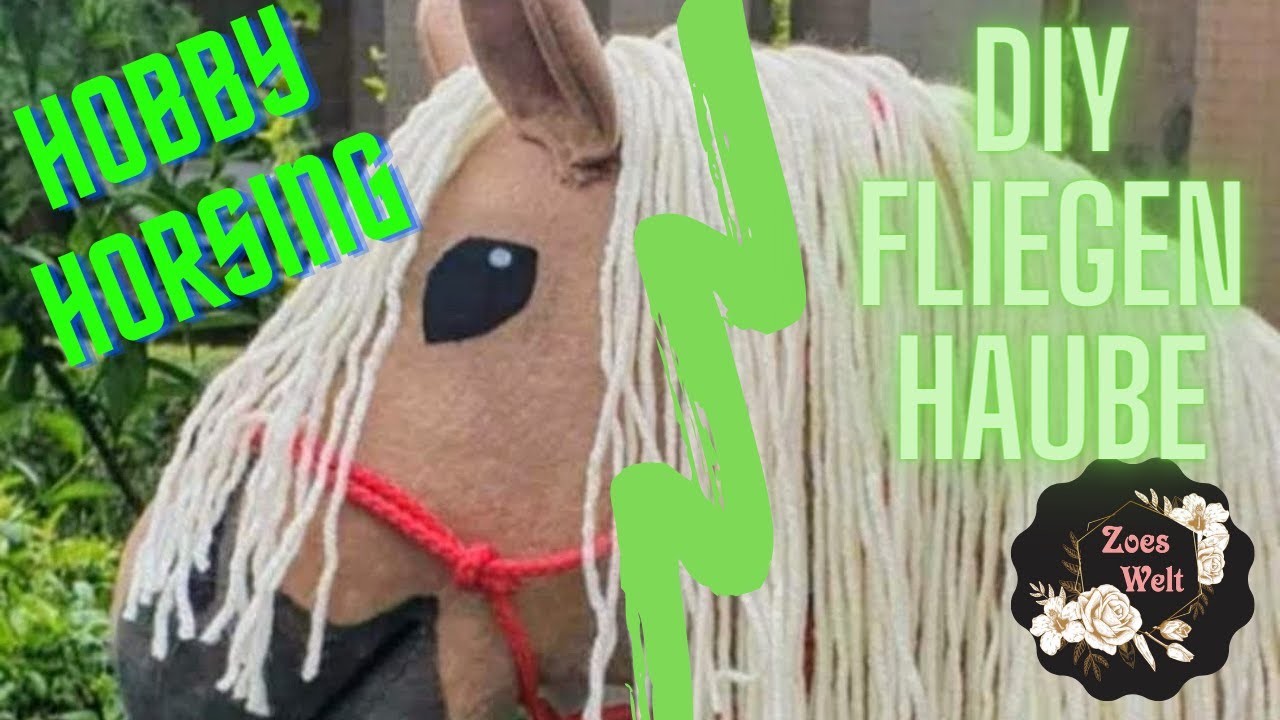 Hobby Horse DIY Fliegenhaube