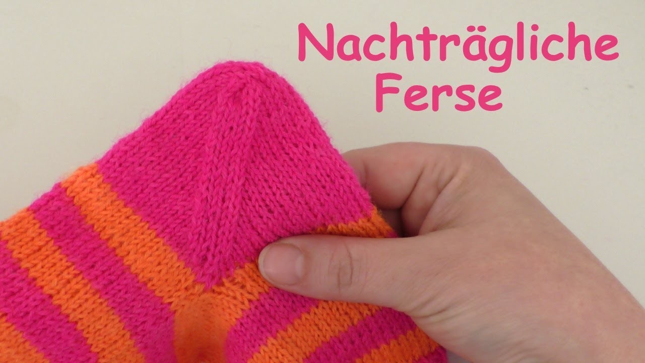 Nachträgliche Ferse stricken | Afterthought Heel