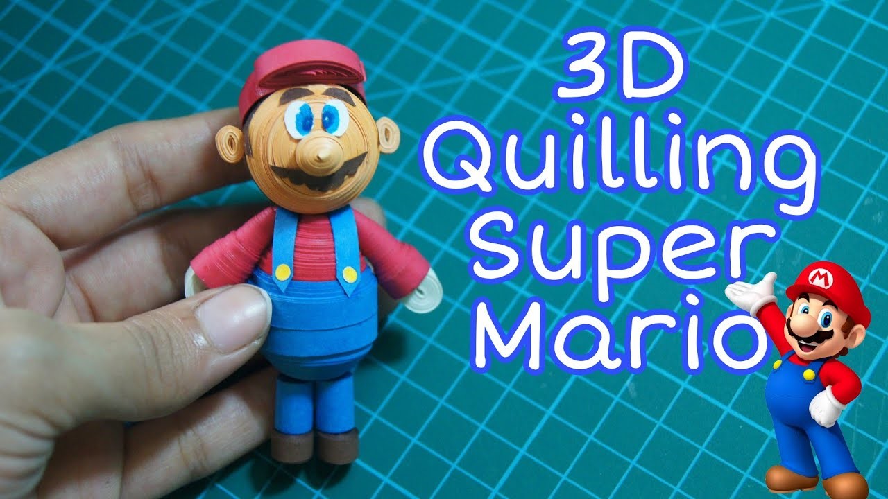 3D Quilling Super Mario | Quilling | DIY Quilling Doll