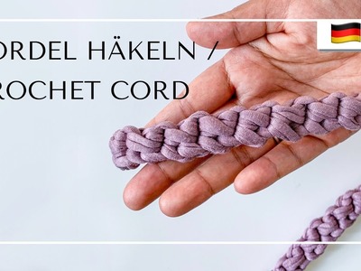 EINFACHE und super SCHNELL eine Kordel häkeln. Crochet Cord Tutorial beginner friendly