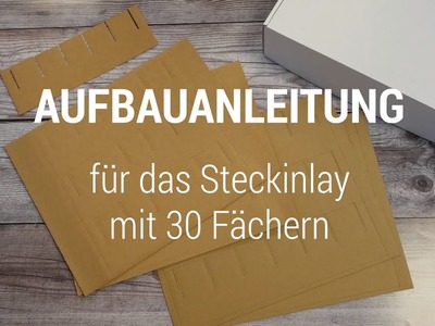 Bastel-Anleitung für das Inlay mit 30 Fächern