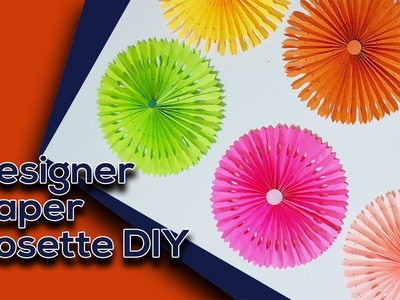 Designer Paper Rosette DIY