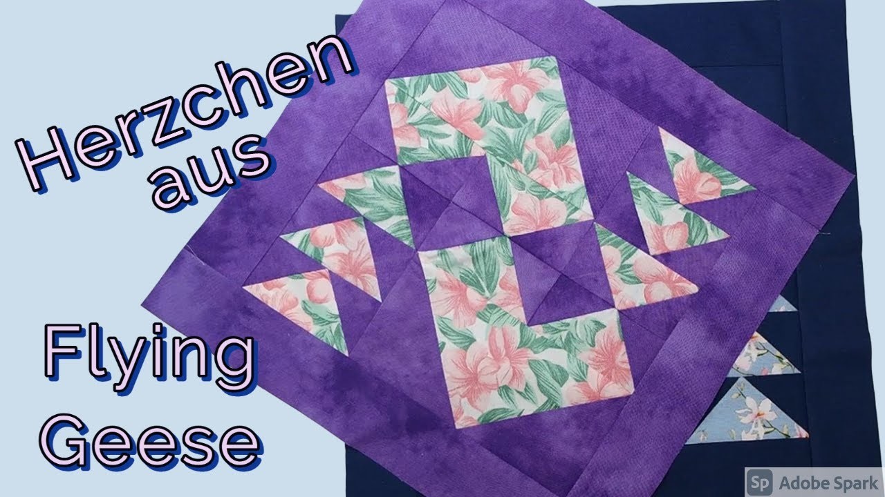 Patchwork nähen, der Herzchen - Block aus Flying Geese - ein Tutorial auch für Anfänger