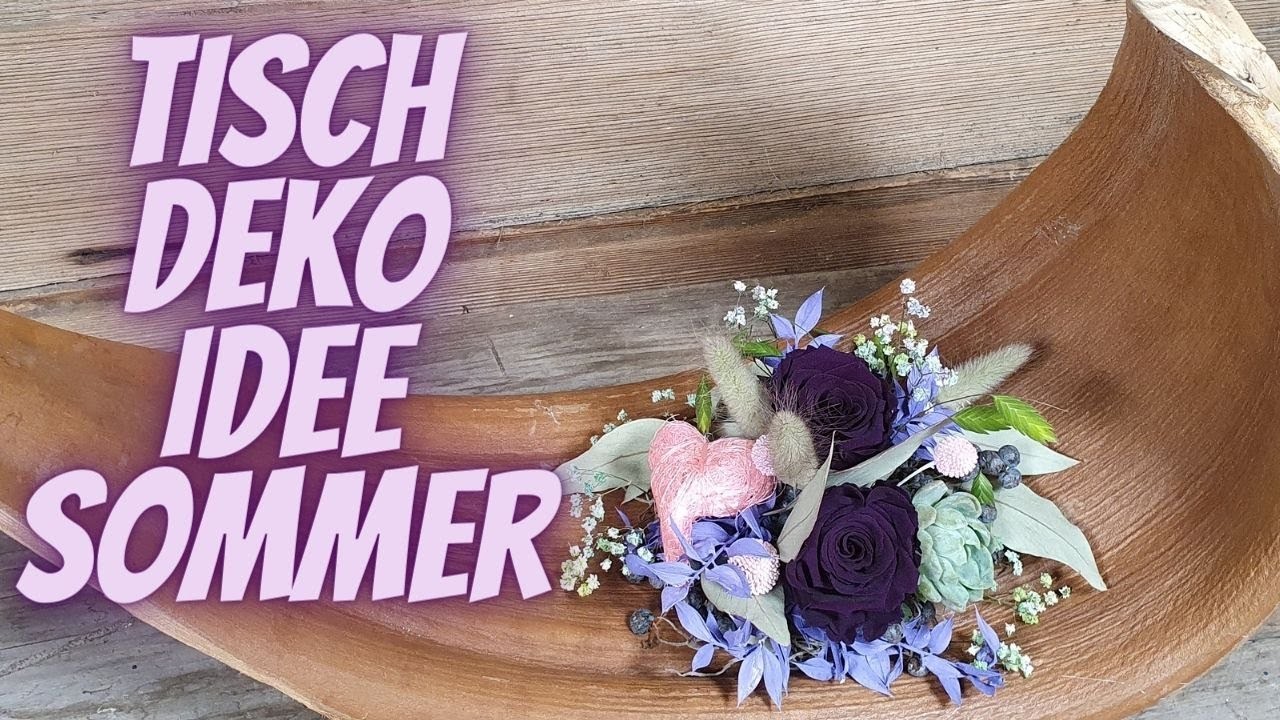 Tischdeko Idee Sommer zum selber machen - Pflegeleichte Sommerdeko mit stabilisierten Rosen  DIY