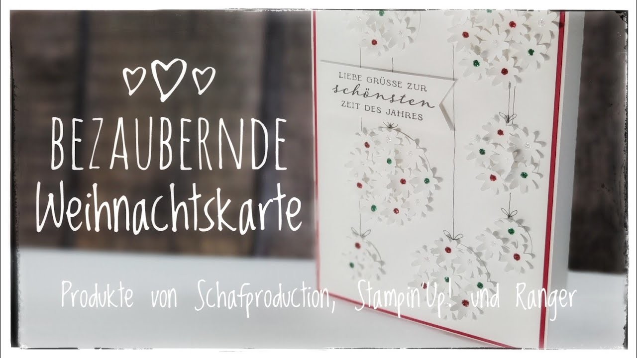 239. Video. DIY |Bezaubernde Weihnachtskarte | Anleitung | Christmas | Tutorial