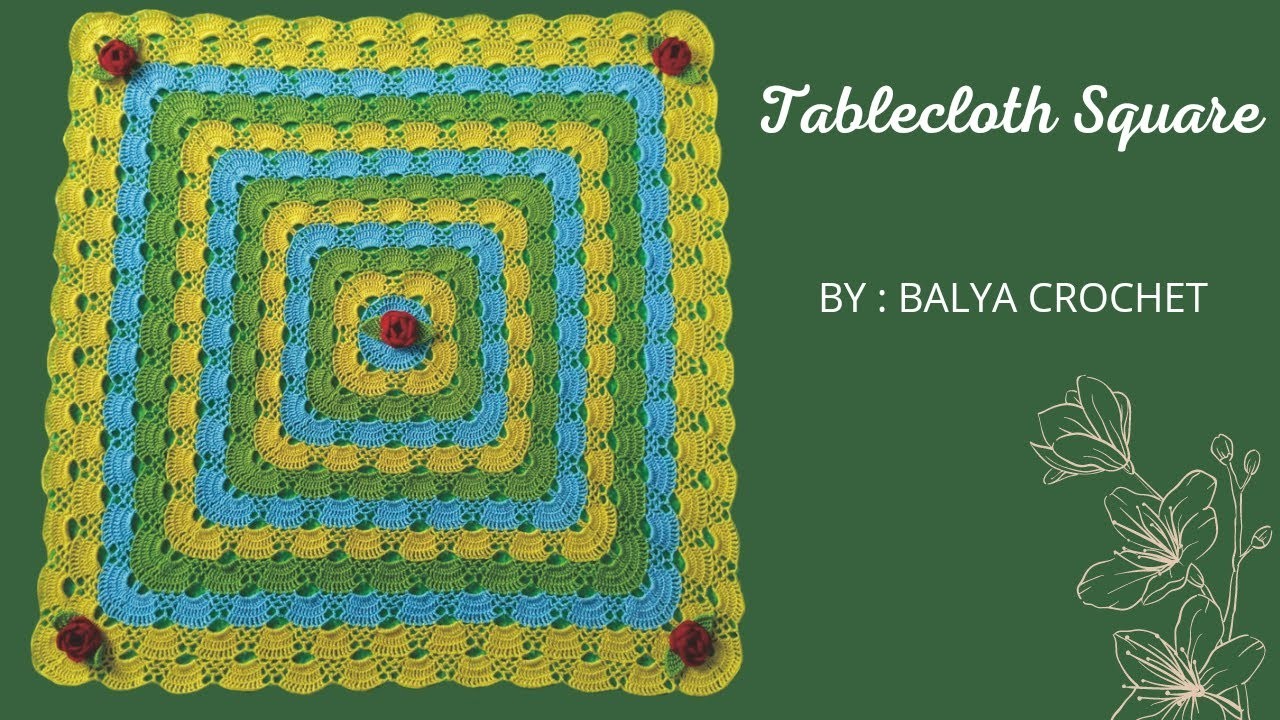 Crochet Tablecloth Square || Tutorial Membuat Taplak Meja Rajut Persegi