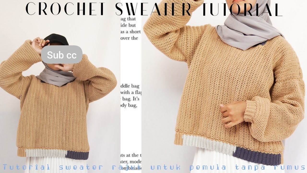 Tutorial Sweater rajut mudah tanpa rumus pola untuk pemula | Pakian rajut (part 1)
