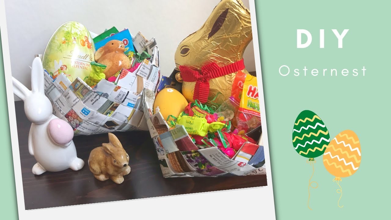 DIY Osternest | Osterkörbchen basteln aus Zeitschriften | Bastelidee für Ostern | Easter Basket