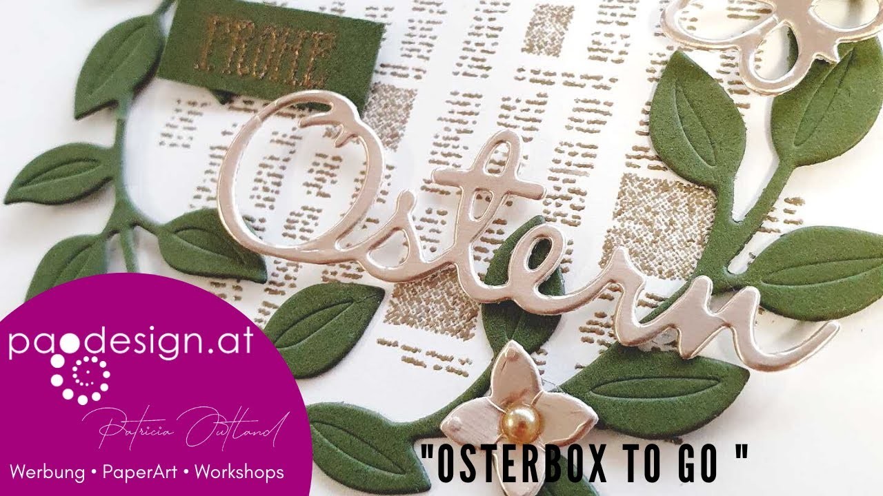 Paodesign.at | #FXG5Ratsch​​​​ & Create 13.2021 | "Osterbox to go"​ | #Tutorial​​​​ | #StampinUP