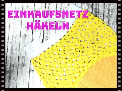 Supereinfaches Einkaufsnetz häkeln