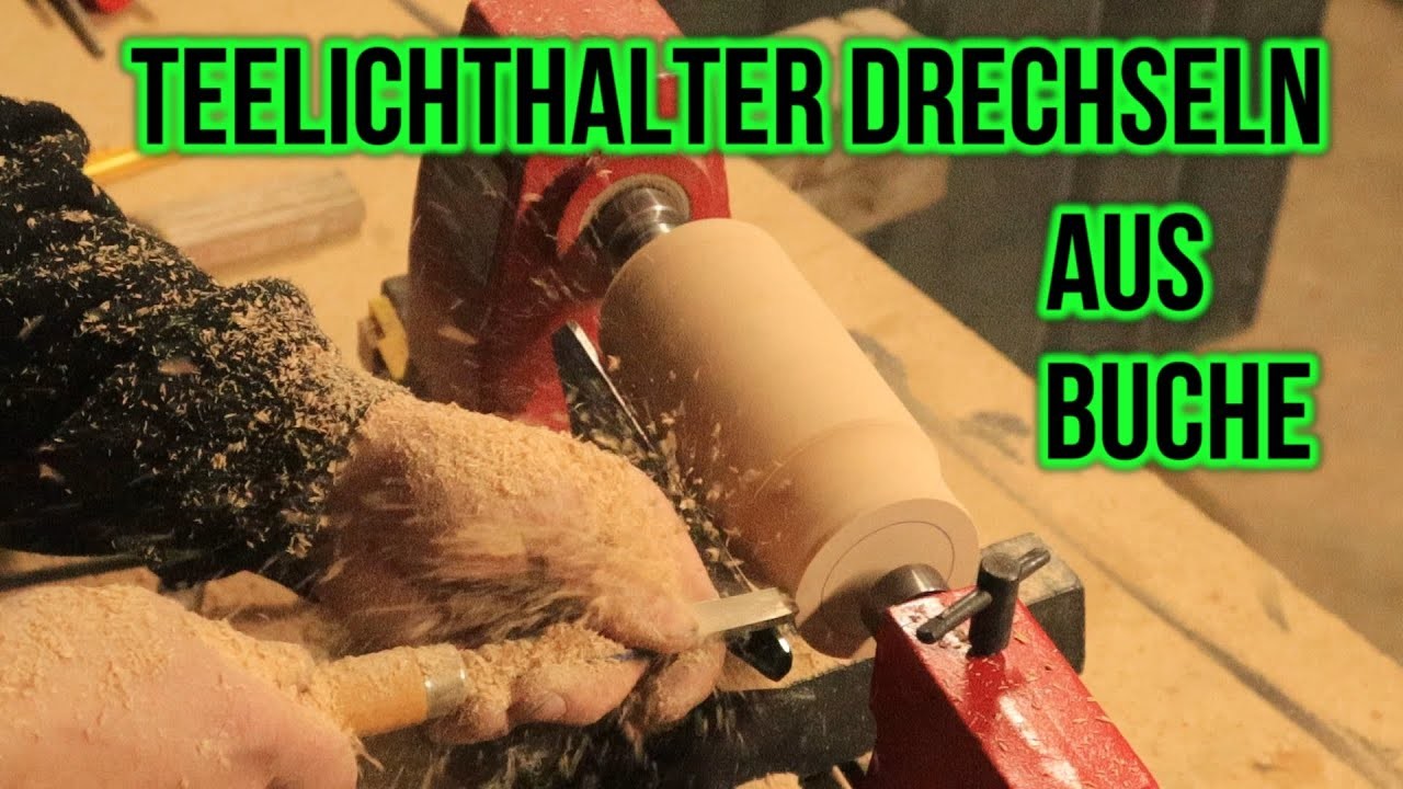 Teelichthalter selbst drechseln aus Buchenholz