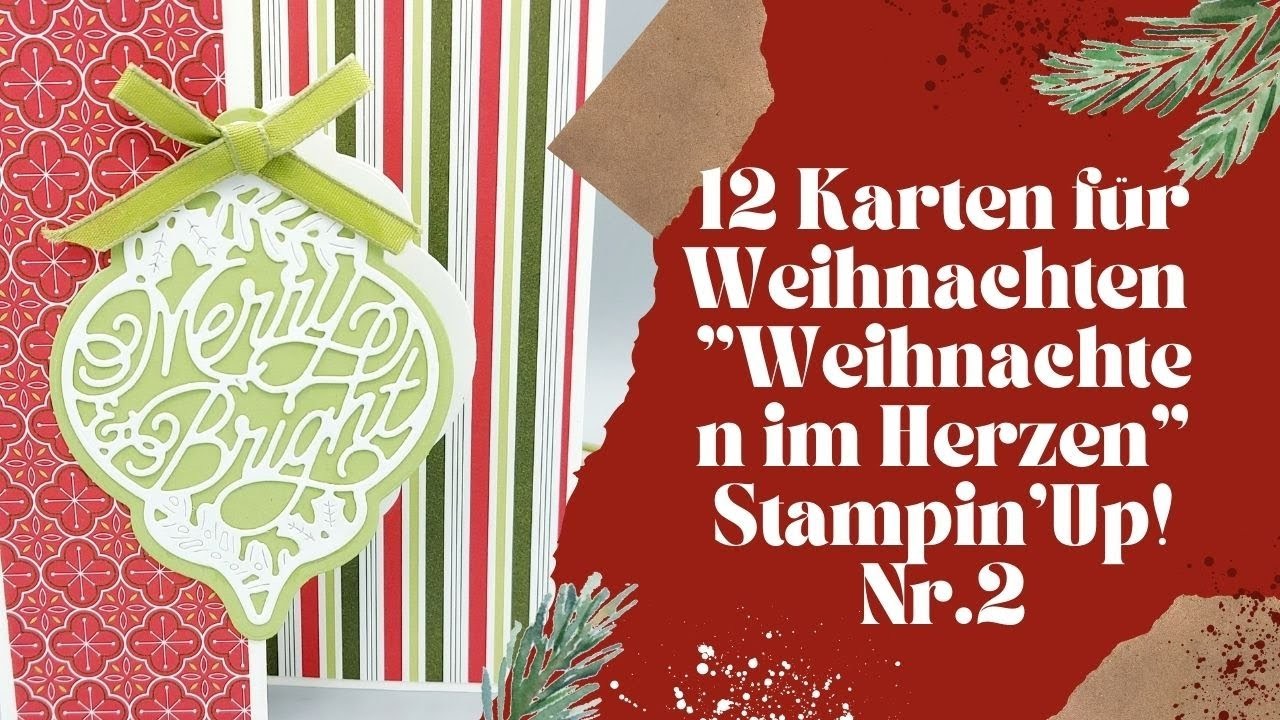 12 Karten für Weihnachten Weihnachten im Herzen Stampin'Up! Nr 2
