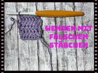 Einfaches Wenden mit falschem Stäbchen