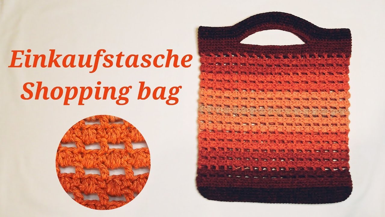 Einkaufstasche häkeln - crochet shopping bag