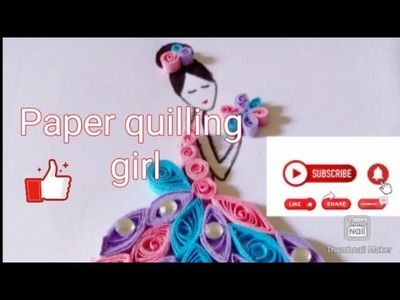 Paper quilling girl ????