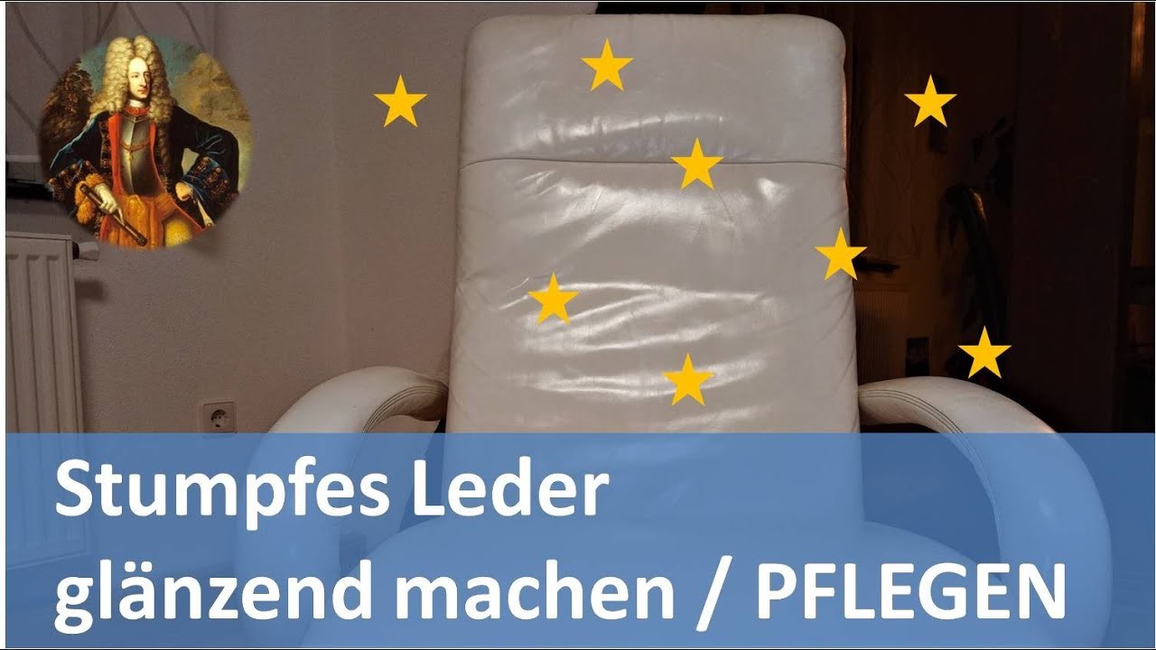 Stumpfes Leder glänzend machen. PFLEGEN