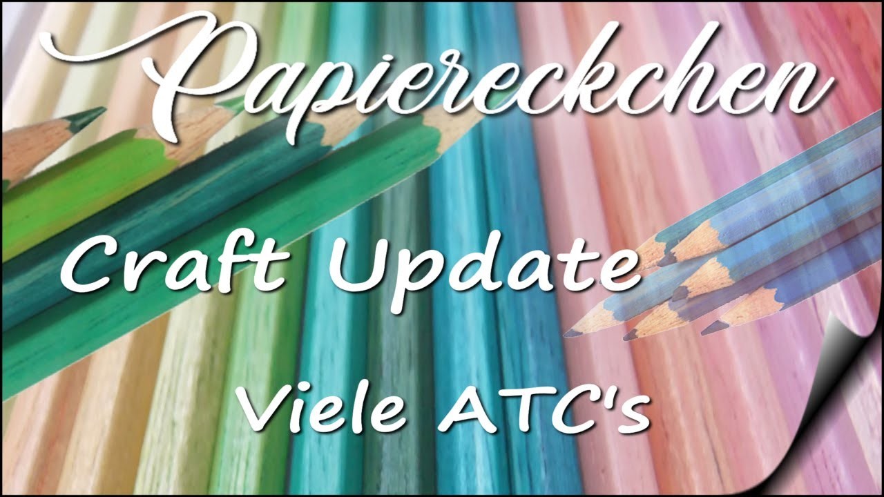 Craft Update - Ein Haufen neuer ATC's :)