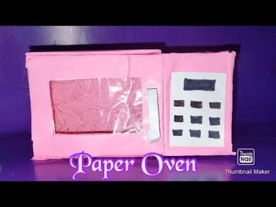 Diy Paper Oven || Origami Handmade Beautiful Paper Oven
