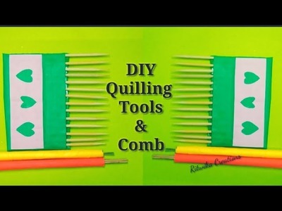 DIY quilling tools & comb| handmade slotted quilling tools|handmade quilling comb|