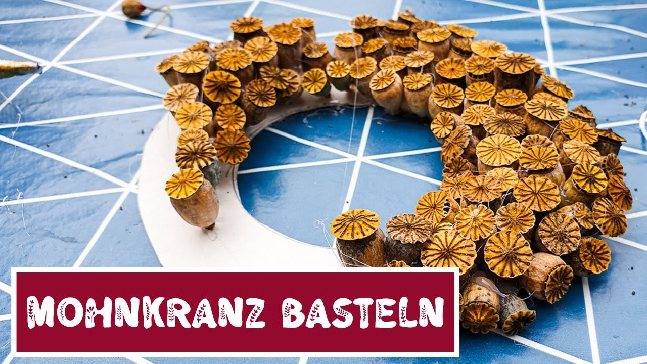 Mohnkranz basteln mit Naturmaterial. DIY Kranz aus Mohnkapseln