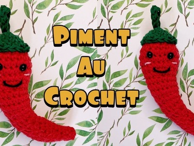 Piment au crochet - Dinette Fruits et Légumes - Tuto en français