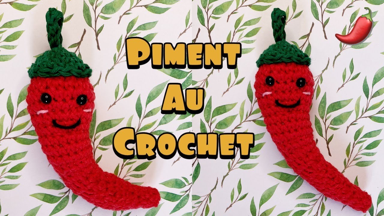 Piment au crochet - Dinette Fruits et Légumes - Tuto en français
